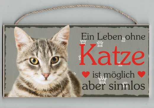 Türschild - Ein Leben ohne eine Katze ist möglich