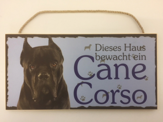 Türschild - Dieses Haus bewacht ein Cane Corso