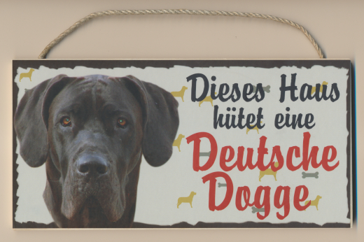 Türschild - Dieses Haus hütet eine Deutsche Dogge